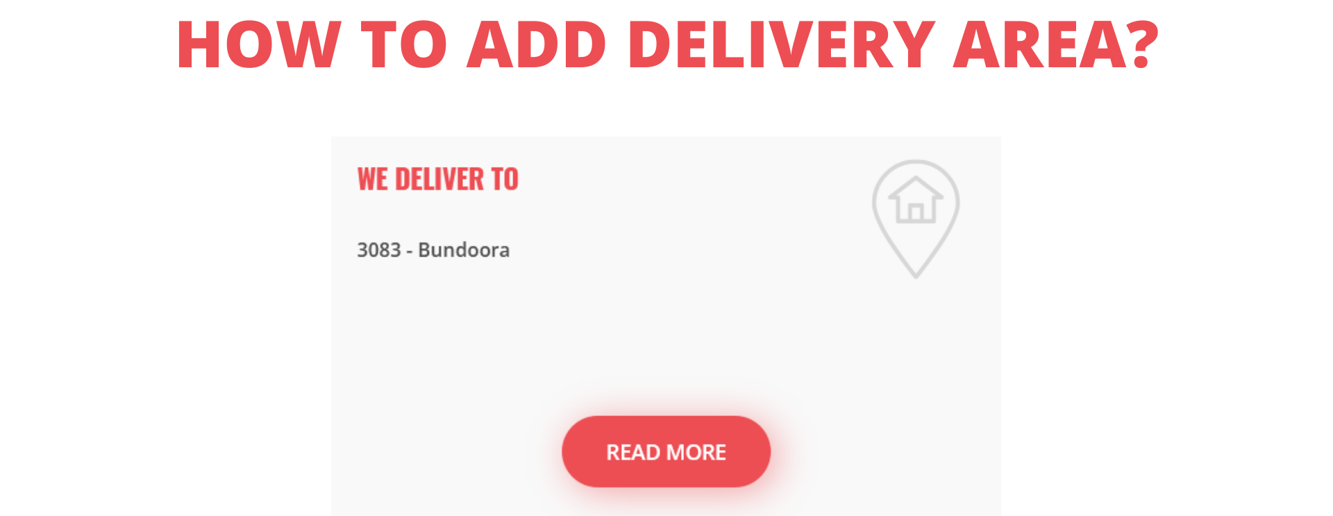 Delivery Area